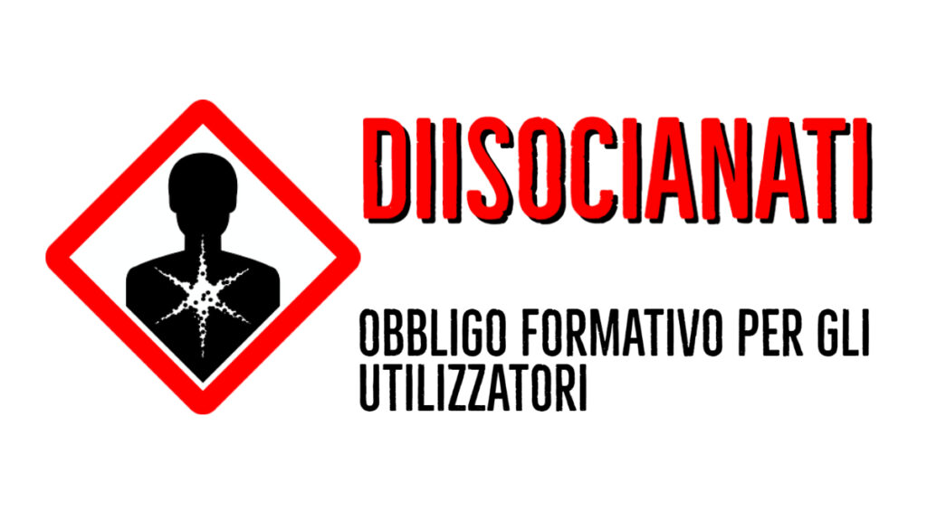 Diisocianati. Obbligo formativo per gli utilizzatori